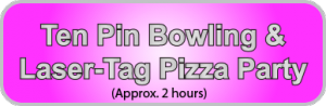 Ten Pin Bowling & Lazer-Tag Pizza Party - Play2Day