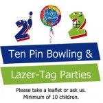 Ten Pin Bowling & Lazer-Tag Party
