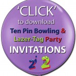 Ten Pin Bowling & Lazer-Tag Party invitations_balloon button